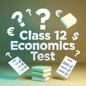 Class 12 Economics Combo MCQ Pack