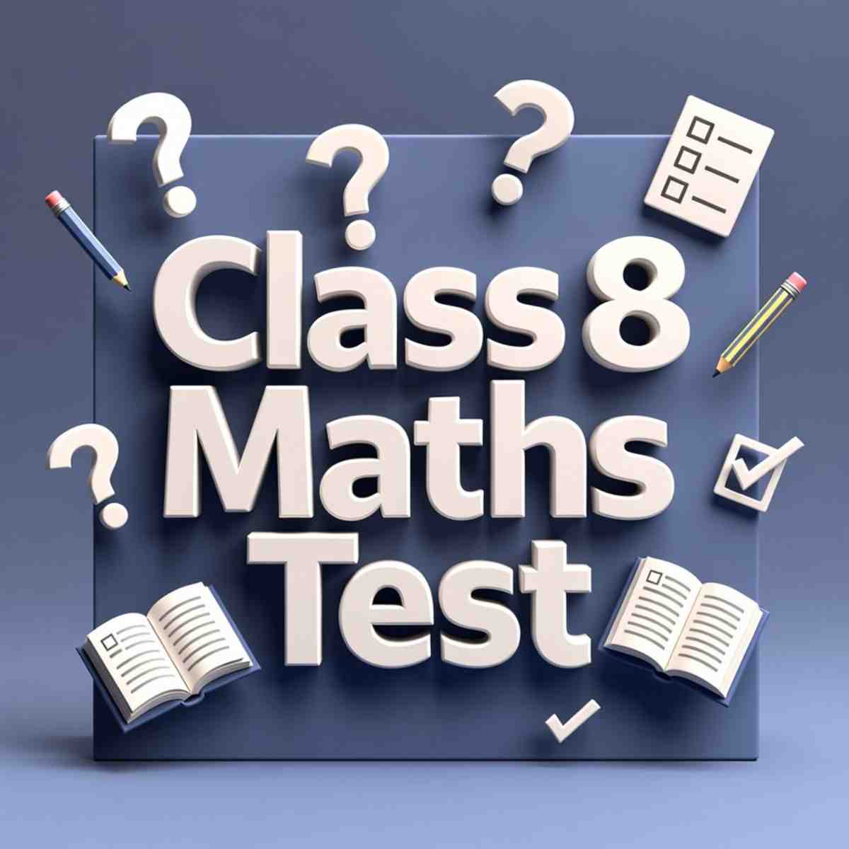 Class 8 Maths Combo MCQ Pack EduQuest Test Portal
